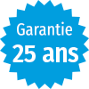 Garantie 25 ans