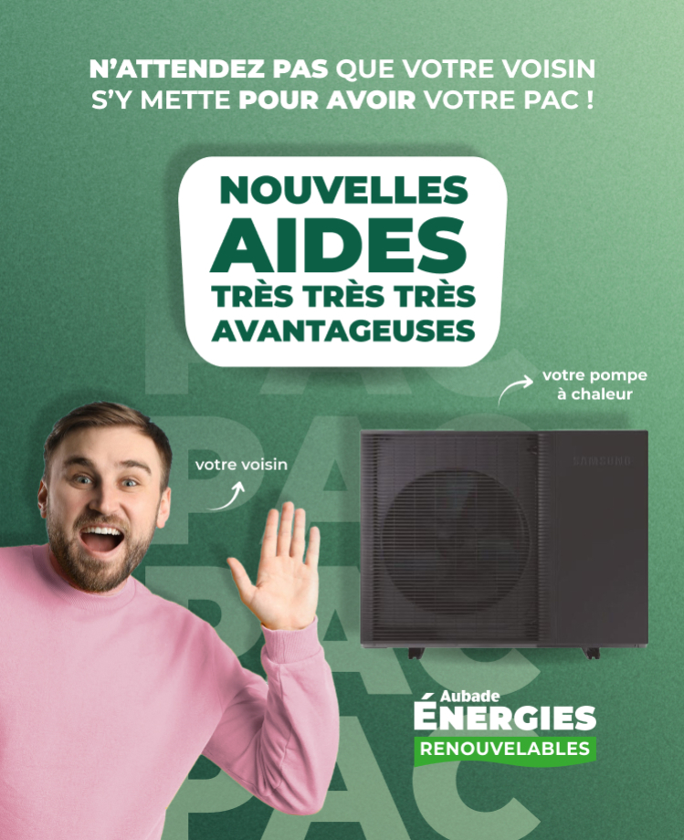 Slider nouvelles aides très très très avantageuses Espace Aubade Energies Renouvelables