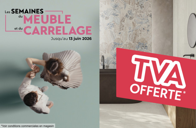 Présentation de l'offre les semaines du meuble et du carrelage 2026